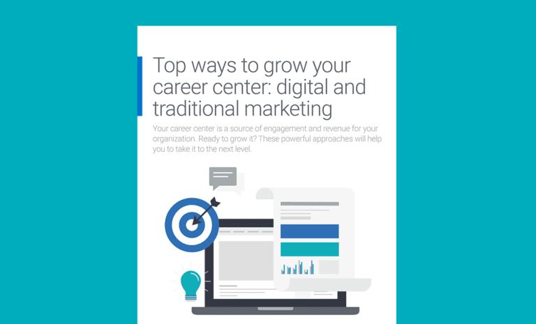 Top Ways to Grow your Career Center: Digital and Traditional Marketing